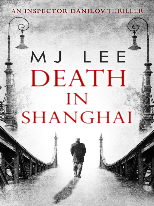 Title details for Death In Shanghai by M J Lee - Wait list